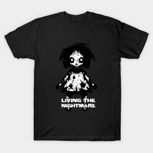 Creepy Scary Doll Living The Nightmare October 31st Horror T-Shirt